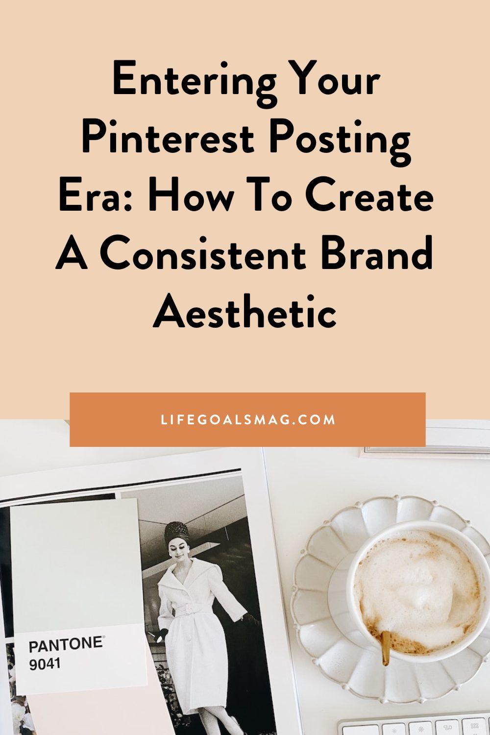 pinterest boards with a consistent brand aesthetic